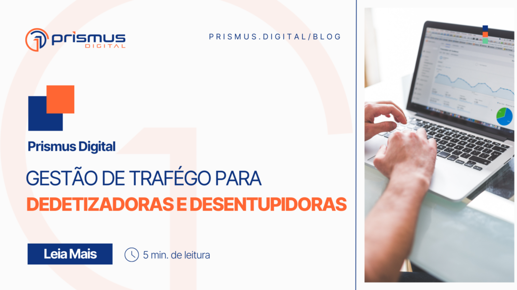 Gestão de Tráfego para Dedetizadoras e Desentupidoras